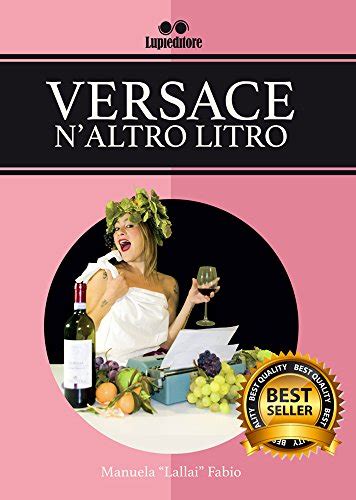 versace n altro litro libro|VERSACE N'ALTRO LITRO (Italian Edition) Kindle Edition.